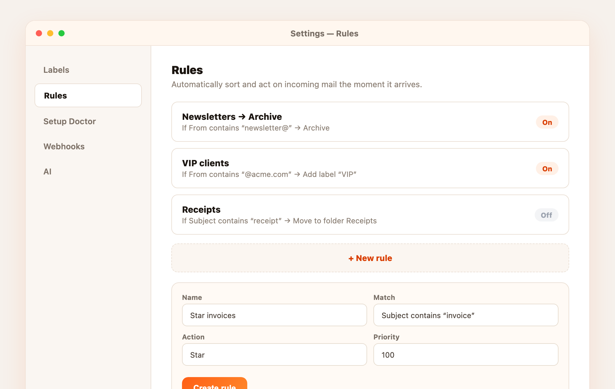 Settings → Rules. Rules run on incoming mail so the inbox sorts itself.