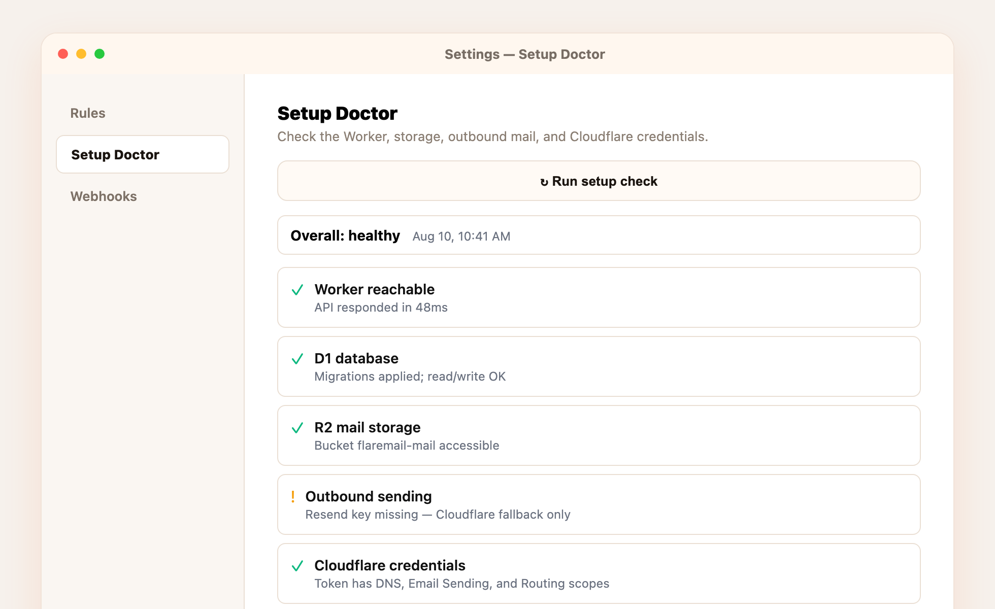 Settings → Setup Doctor. Run a check to verify Worker, storage, sending, and Cloudflare access.